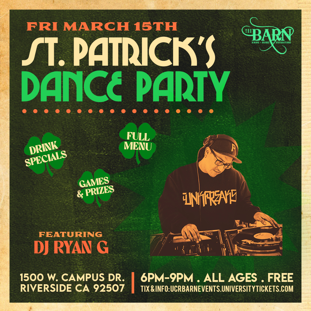 ucr-the-barn-ticketing-st-patrick-s-dance-party-w-dj-ryan-g